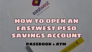 EXPERIENCE IN USING AN EASTWEST PESO SAVINGS ACCOUNT WITH PASSBOOK + BEST OPTION FOR UITF