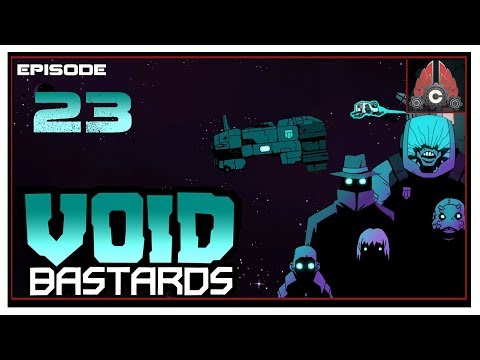 Let's Play Void Bastards With CohhCarnage - Episode 23