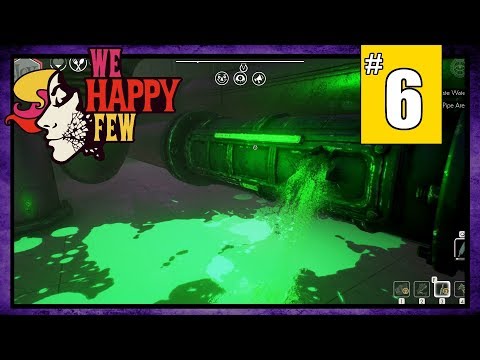 【 We Happy Few 】Sally Playthrough - Part 6 - Ratholm (Blackberry Joy Ingedient #1)