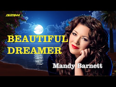 Beautiful Dreamer - Mandy Barnett