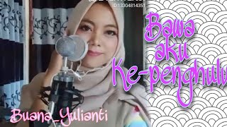 Download lagu Bawa Aku ke Penghulu ~ Buana_Yulianti mp3