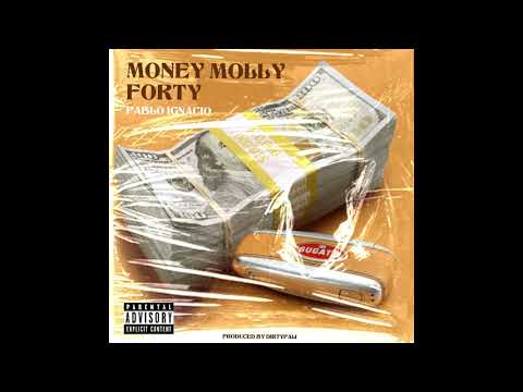 Money Molly Forty - Pablo Ignacio 014 x Paly (Produce 713WorldStudio)