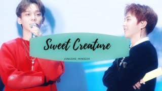 Download lagu Sweet Creature II JongDae MinSeok (ChenMin) mp3 Download lagu Sweet Creature II JongDae MinSeok (ChenMin) mp3
