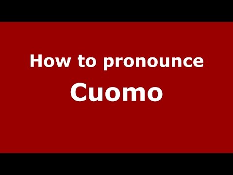How to pronounce Cuomo