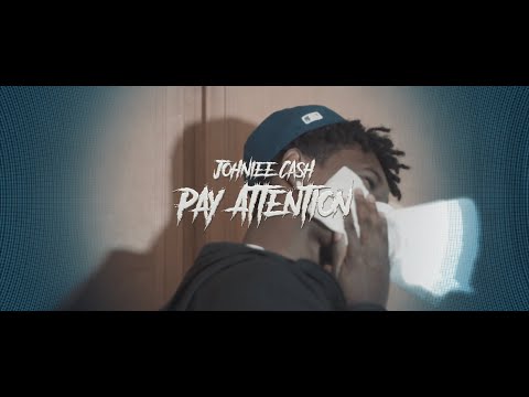 Johniee Cash - Pay Attention (Official Video)| Shot By🎥: @youngwill2