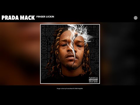 Prada Mack - Finger Lickin (Audio)