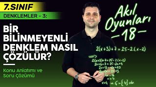 Denklem Çözme Soru Çözümü ve Konu Anlatımı: 7. Sınıf Matematik 1 Bilinmeyenli Denklemler #18