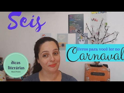 6 Livros Para Ler no Carnaval | Dicas da Sissi