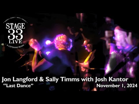 Mini-Mekons: Jon Langford and Sally Timms with Josh Kantor - Last Dance (Stage 33 Live; Nov 1, 2024)