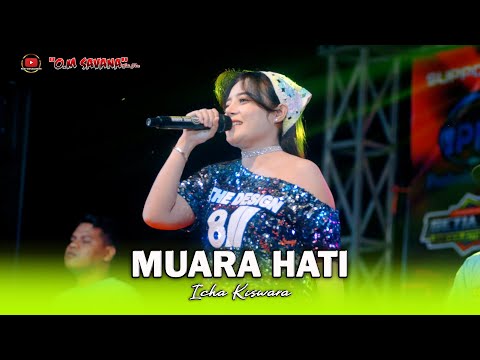 MUARA HATI - ICHA KISWARA - OM SAVANA SAKJOSE - HALAL BIHALAL ( PEMUDA PEMUDI TUGU )