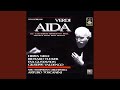 Aida, Act III: Vieni d'Iside al tempio