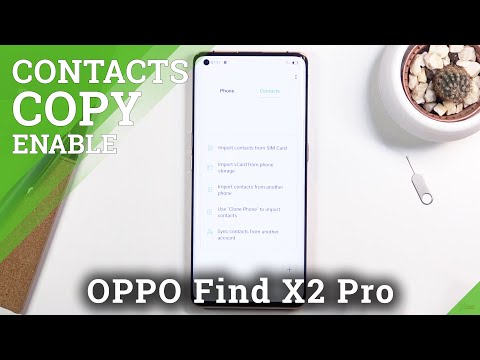 How to Copy Contacts in OPPO Find X2 – Duplicate & Relocate Contacts