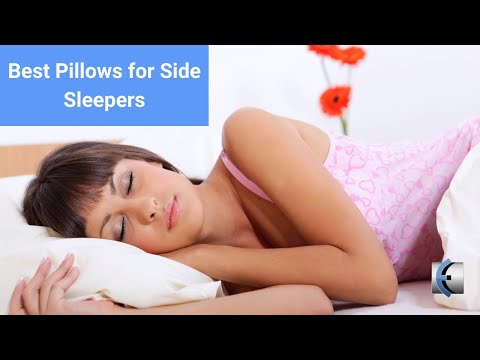 Best Pillows for Side Sleepers 2022 - Improve Sleep Quality and Health