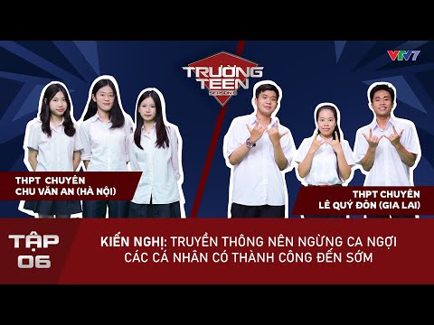 Trường Teen 2025 Tập 6: Có nên ngừng ca ngợi các cá nhân có thành công đến sớm? (VTV7)