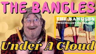 🎵 The Bangles - Under A Cloud - New Rock and Roll - REACTION