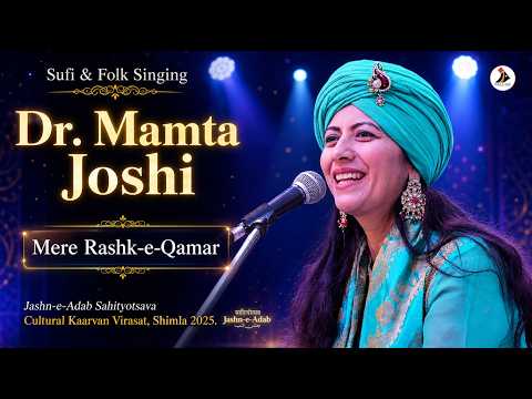 Mere Rashk-e-Qamar | Dr. Mamta Joshi | Jashn-e-Adab Cultural Kaarvan | Shimla 2025