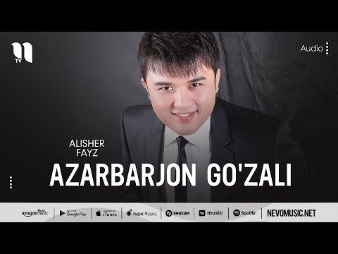 Alisher Fayz - Azarbarjon go'zali (audio)