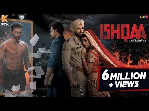 ISHQAA (ਇਸ਼ਕਾ) - Watch Punjabi Movie 2020 | Nav Bajwa | Aman Singh Deep | Payal Rajput