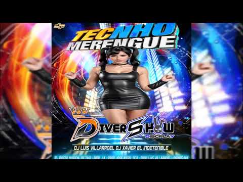 💥 TECNO MERENGUE X DIVER SHOW DISCPLAY ⏯️ DJ LUIS VILLARROEL DJ DJ XAVIER EL INDETENIBLE 🎹