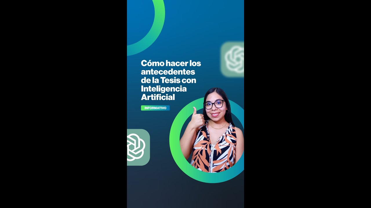 Cómo hacer los antecedentes de la Tesis con IA