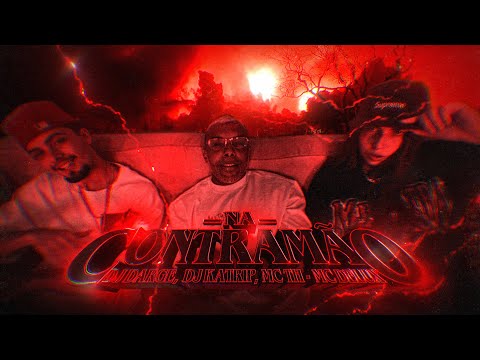 NA CONTRAMÃO (CLIPE OFICIAL) - DJ KATRIP, DJ DARGE, MC TH FEAT. MC DELUX