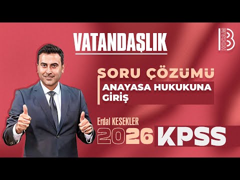 KPSS Citizenship - Question Solution - Introduction to Constitutional Law - Erdal KESEKLER - 2026
