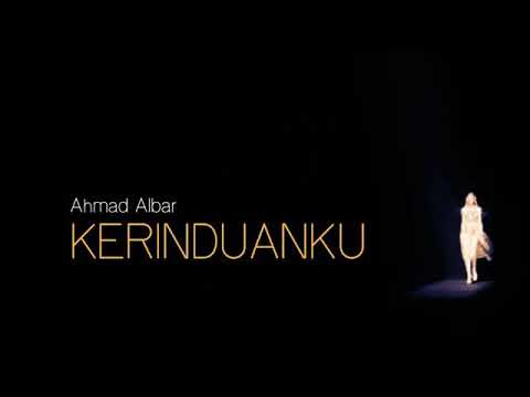 Kerinduanku - Ahmad Albar ( lirik )