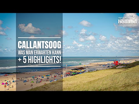 CALLANTSOOG 🏖 Was man erwarten kann + 5 Highlights! | Verruecktnachholland.de 🇳🇱