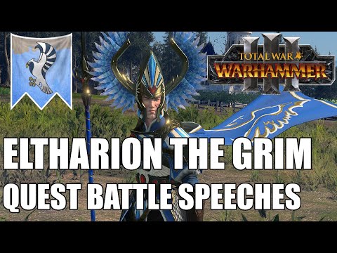 Eltharion the Grim Quest Battle Speeches