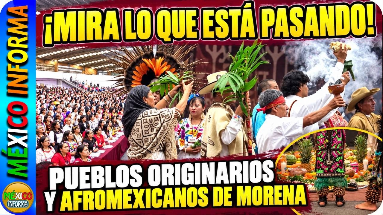 ENCUENTRO PUEBLOS ORIGINARIOS Y AFROMEXICANOS DE MORENA. MIRA LO QUE ESTÁ OCURRIENDO.