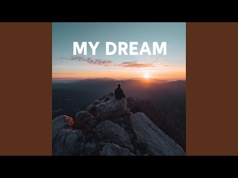 My Dream