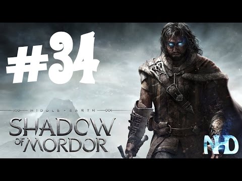 Let's Play Middle-earth: Shadow of Mordor (pt34) Playing God