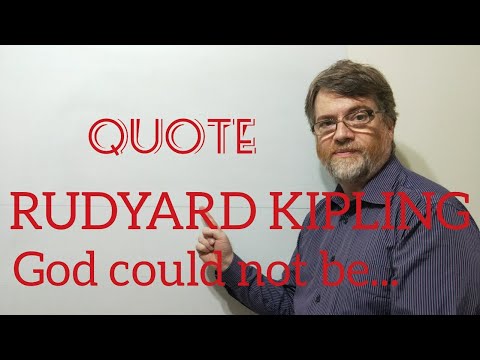 Tutor Nick P Quotes (126) Rudyard Kipling - God Could Not Be Everywhere and Therefore ...