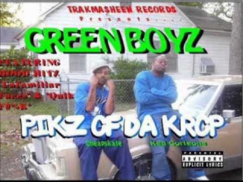 GreenBoyz- (We Greenboyz)
