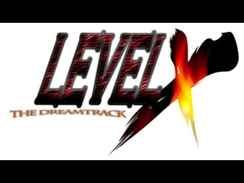 Level X: The Dreamtrack 55