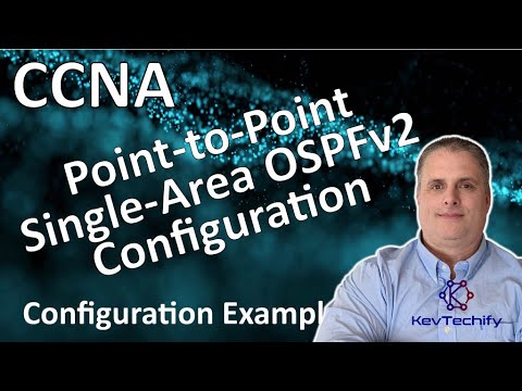 Point-to-Point Single-Area OSPFv2 Configuration Example - Lab 2.2.13 - CCNA - KevTechify | vid 62