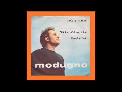 1958 Domenico Modugno - Volare (Nel Blu Dipinto Di Blu)