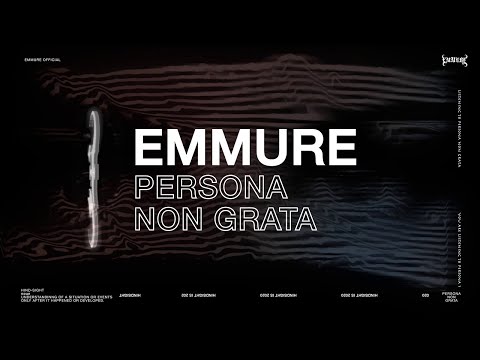 EMMURE - Persona Non Grata (Official Audio Stream)