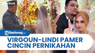 Virgoun Resmi Nikahi Lindi Fitriyana di BSD, Pamer Cincin Kawin hingga Dihadiri Eva Manurung