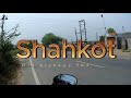 Shahkot Punjab Ride 4k