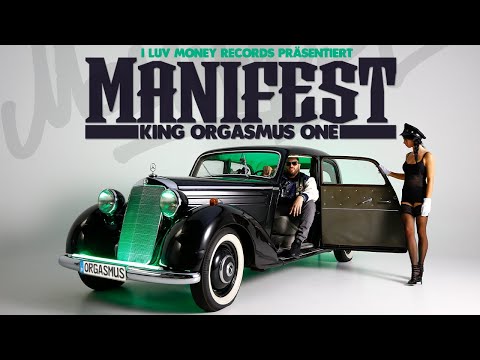 King Orgasmus One - Manifest (Beat by Lea Canere, Shad Velez & Freshmaker)