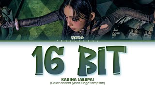 Download lagu KARINA '16 BIT' lyrics (카리나 '16 BIT' 가사) (Color coded lyrics Eng/Rom/Han) mp3