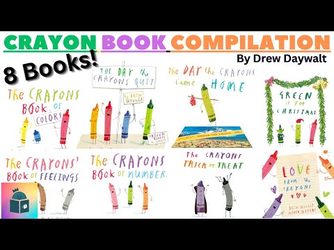 The Crayons 8 Book Read Aloud Compilation - Drew Daywalt - The Day The Crayons Quit