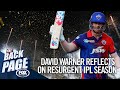 David Warner opens up on his IPL resurgence, Pant & Ponting’s leadership & Afridi confrontation