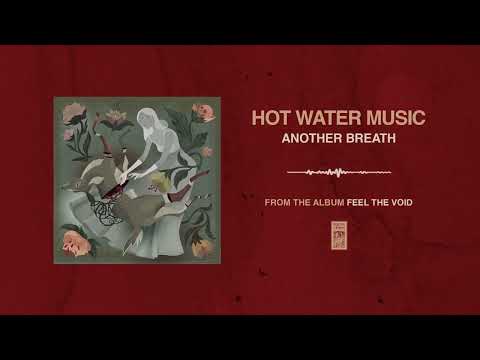 Hot Water Music "Another Breath"