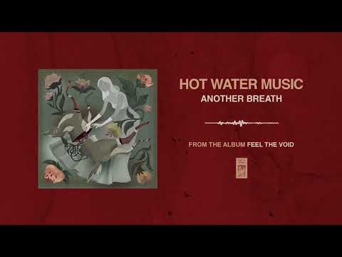 Another Breath - Hot Water Music