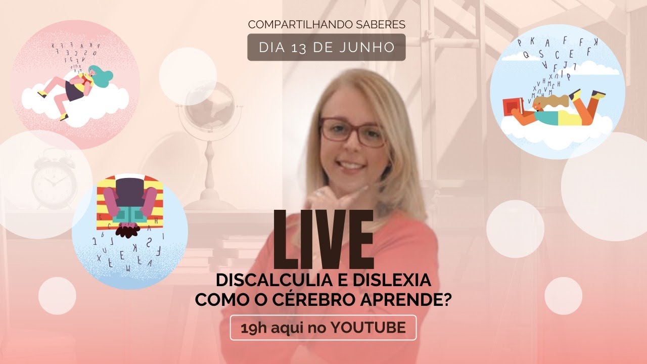 Dislexia e Discalculia: como o cérebro aprende?