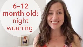 How to Night Wean Baby (6-12 months)