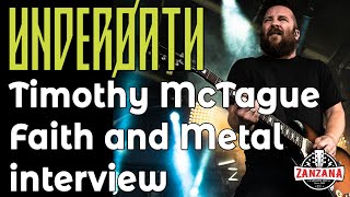 UNDERØATH Timothy (Tim) McTague Faith and Metal interview video