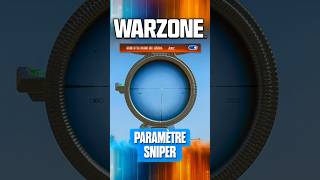 Le Nouveau Paramètre des Snipers sur Warzone!